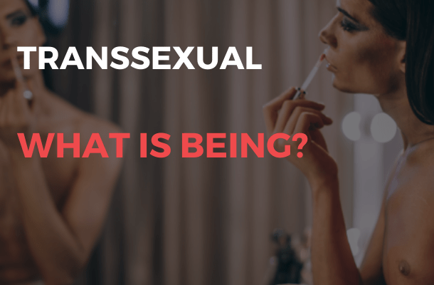 What is it to be transsexual?