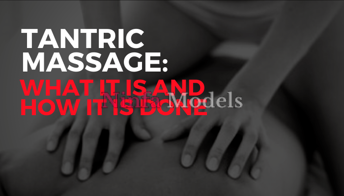 Tantric massage: what it is and how it is done